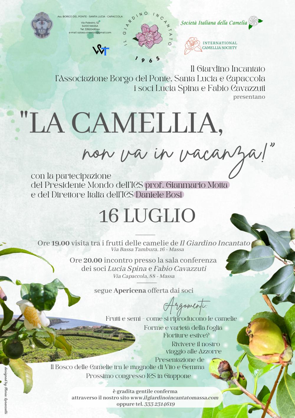 La Camellia non va in vacanza!